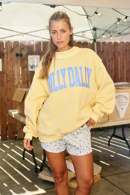 'DILLY DALLY' Mockneck Reversable Sweatshirt
